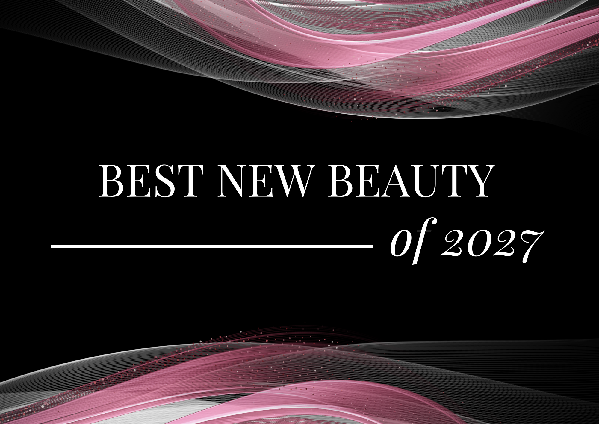 Best New Beauty