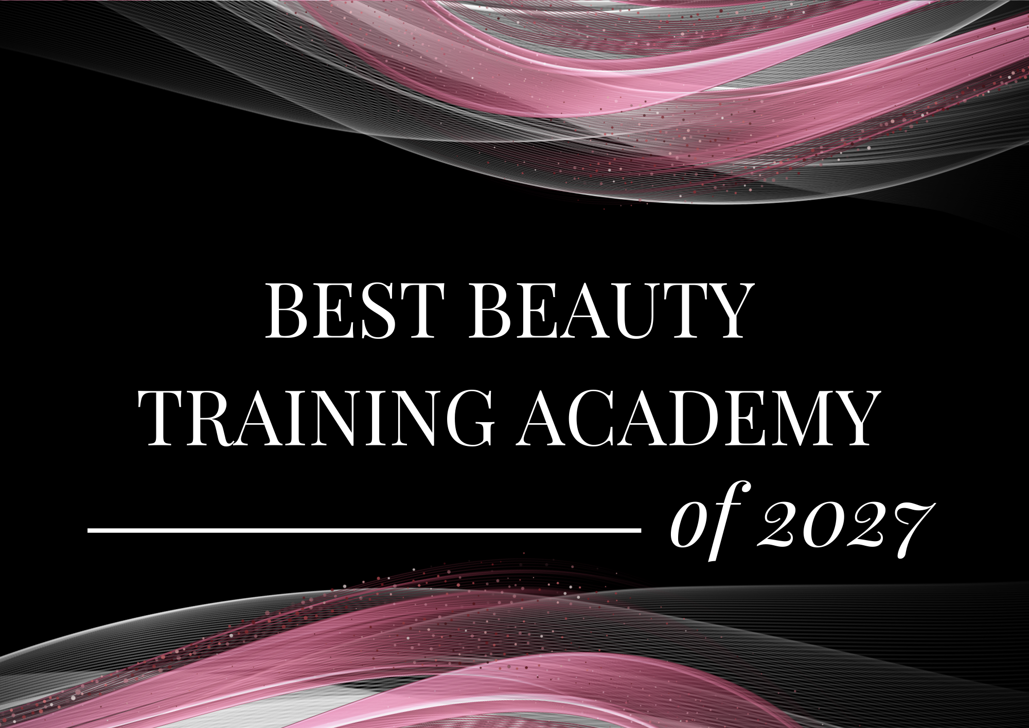 Best Beauty Training Academy